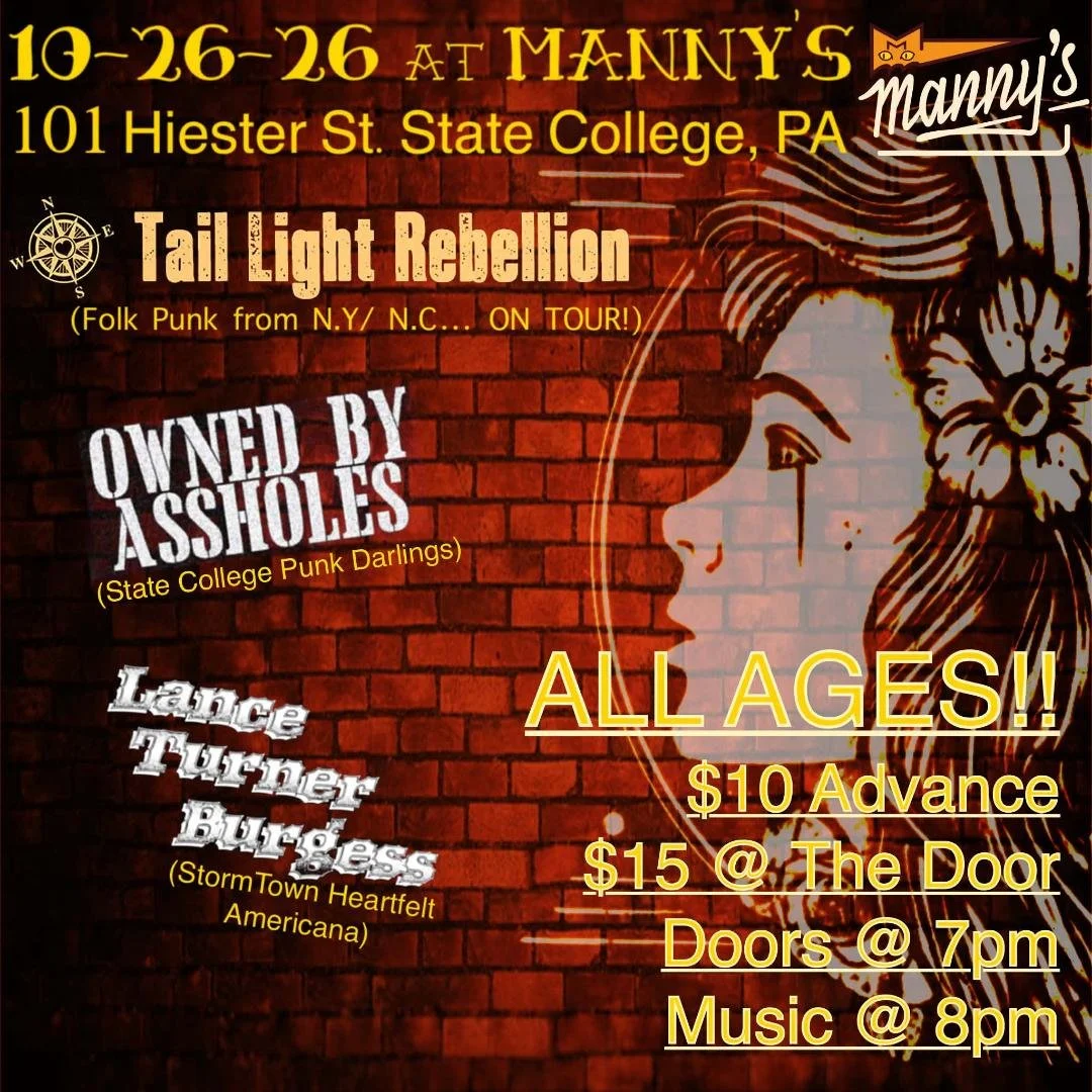 TAIL LIGHT REBELLION, OWNED BY ASSHOLES, AND LANCE TURNER BURGESS