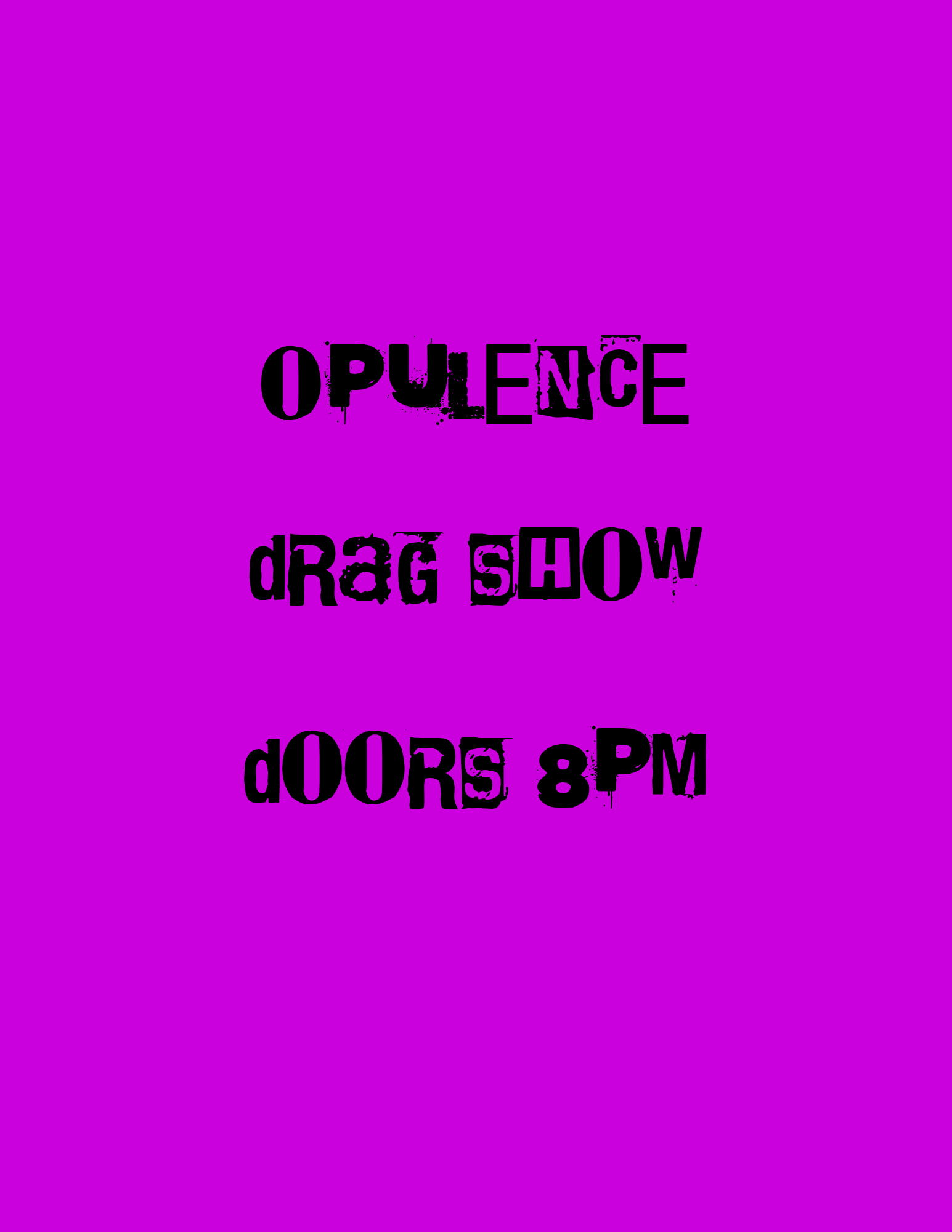 OPULENCE DRAG SHOW