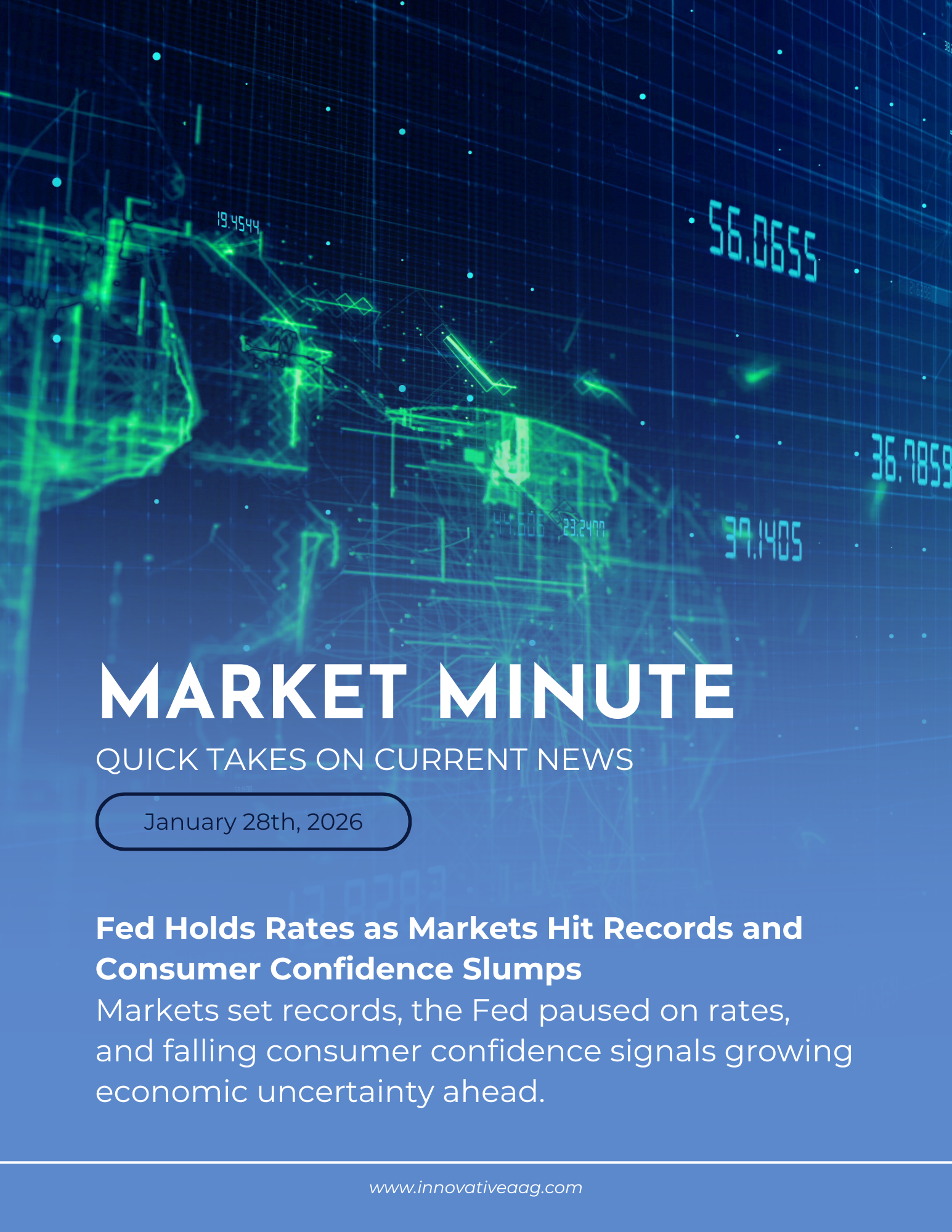 Market Minute: January 28, 2026 - Fed Holds Rates as Markets Hit Records and Consumer Confidence Slumps