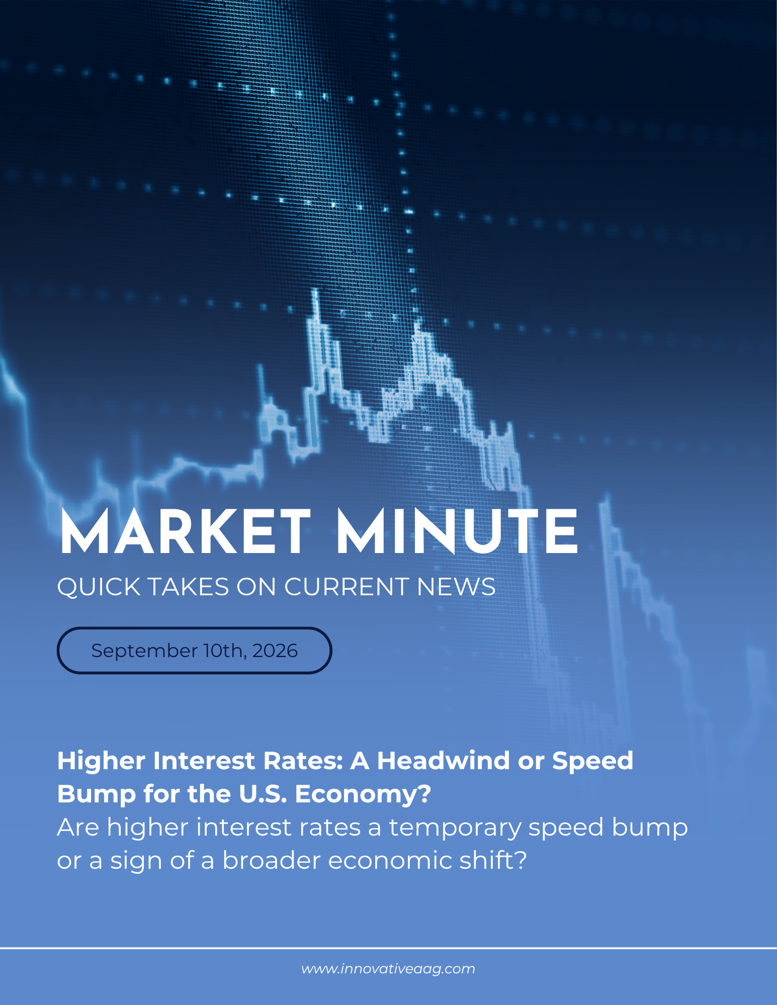 Higher Interest Rates: A Headwind or Speed Bump for the U.S. Economy?