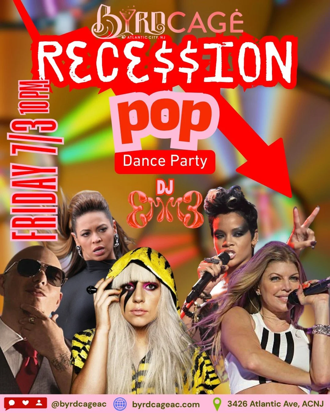 🎤 RECESSION POP is taking over ByrdCage this Friday, July 3! 🎉

Get ready for a night of nonstop throwback hits from the biggest names in pop! From Lady Gaga and Fergie to Rihanna, Pitbull, and all your early 2000s favorites, DJ Emme will have the 