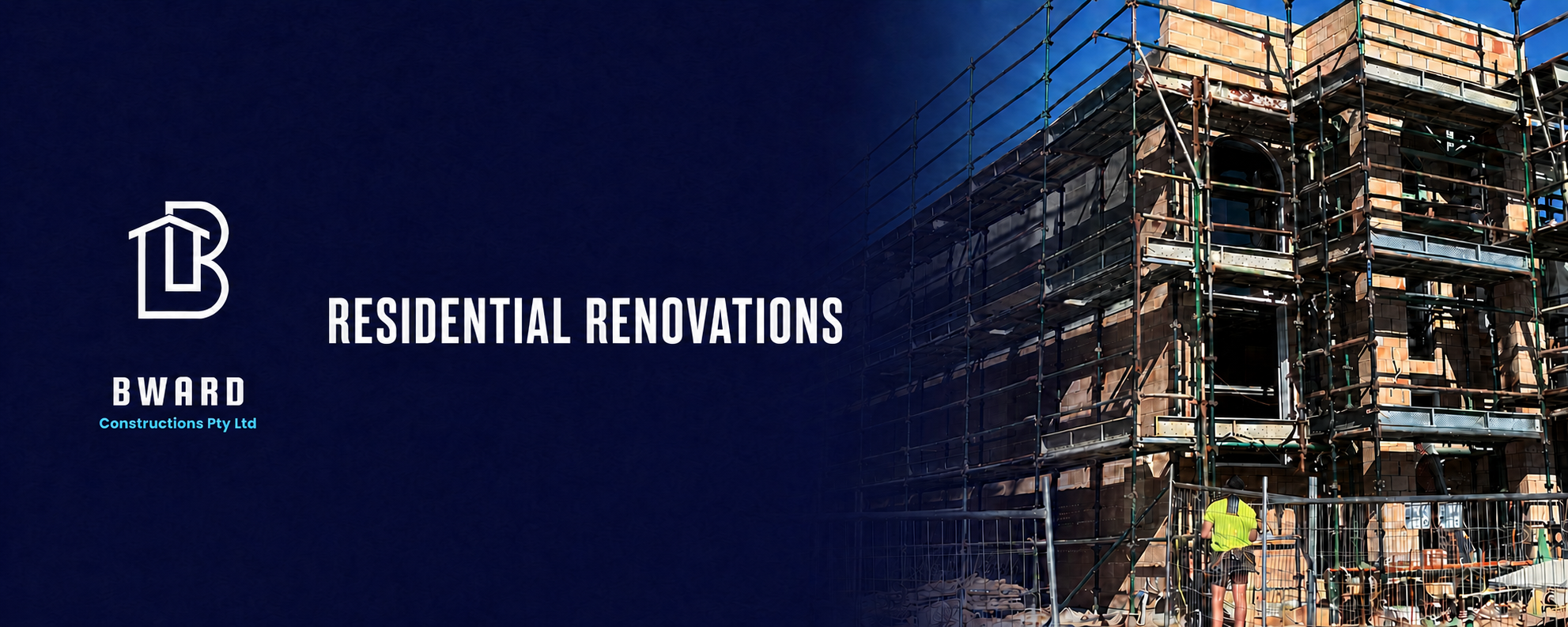 Image of a building under renovation with scaffolding and construction workers, alongside the text 'Residential Renovations' and a logo for Bward Constructions Pty Ltd.
