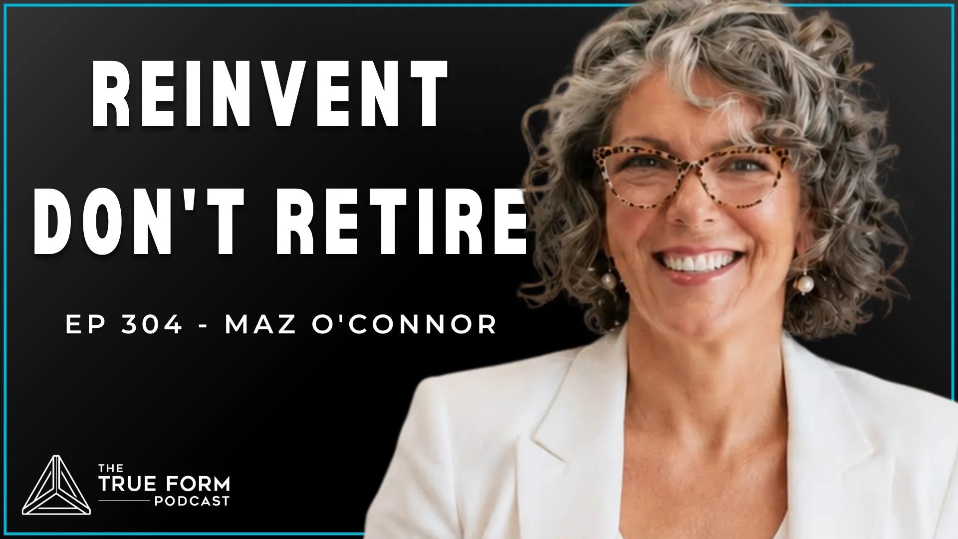 Reinvent, Don't Retire: What a 55-Year-Old Taught Me About Living Well