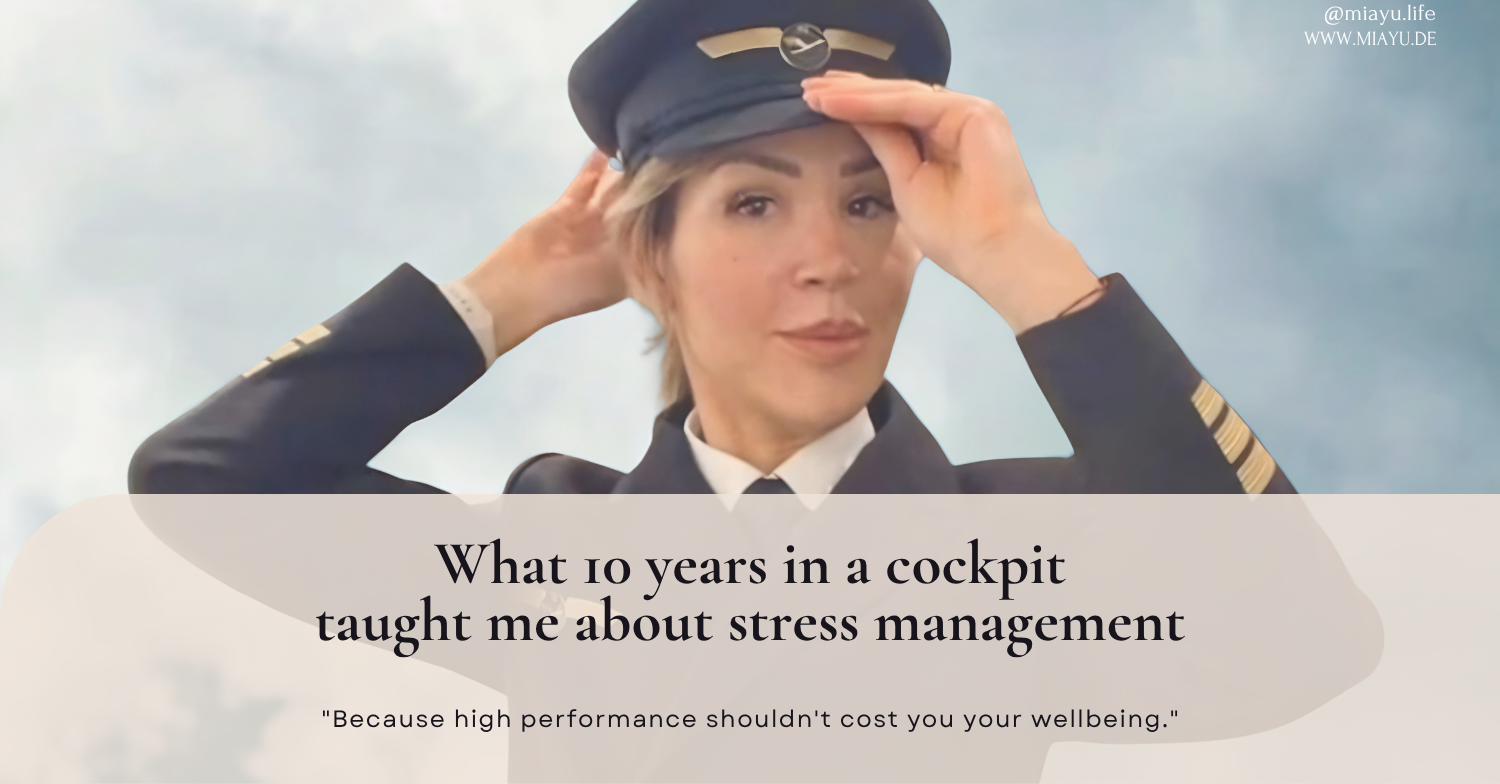 What 10 years in a cockpit taught me about stress management