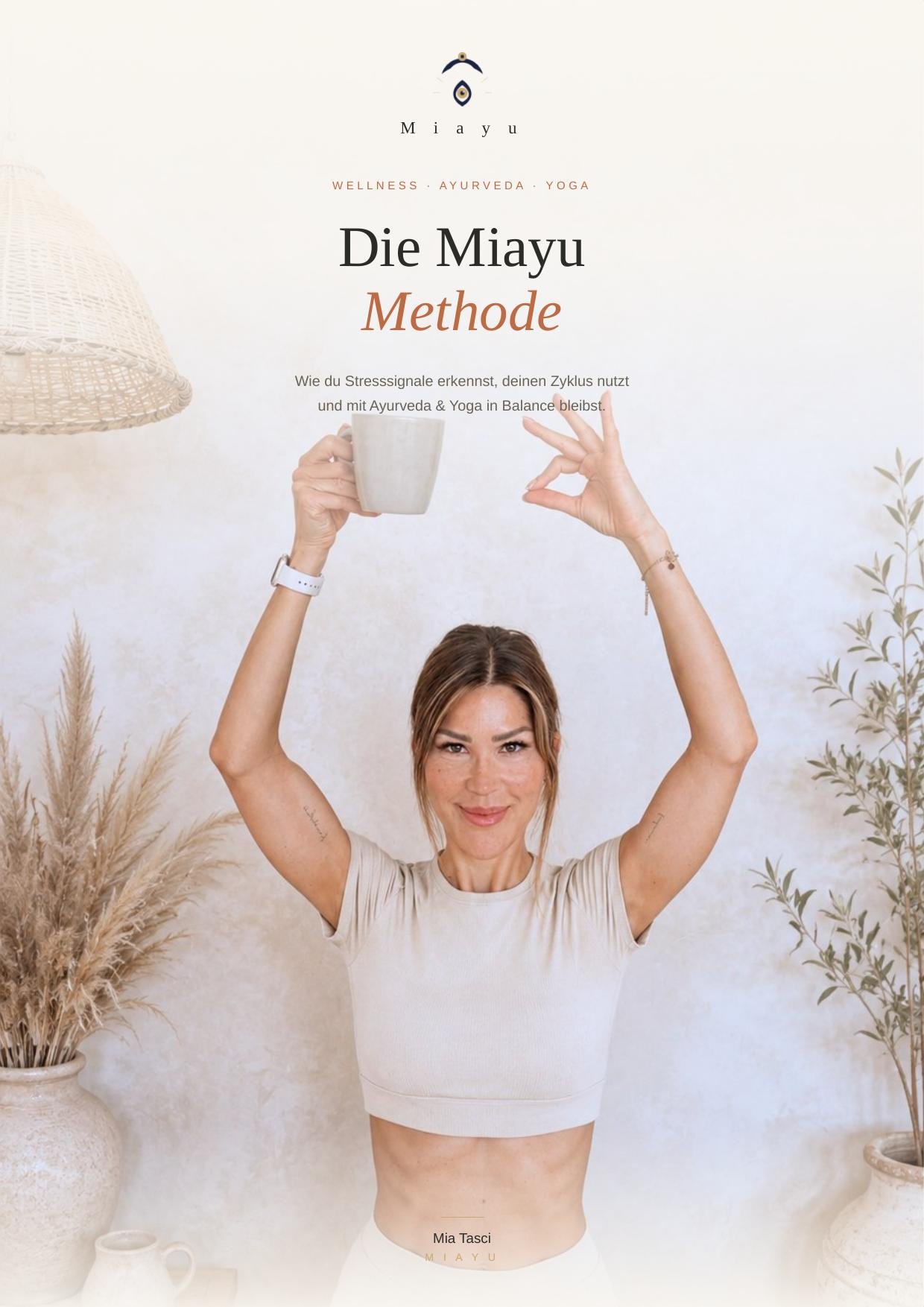 Die Miayu Methode