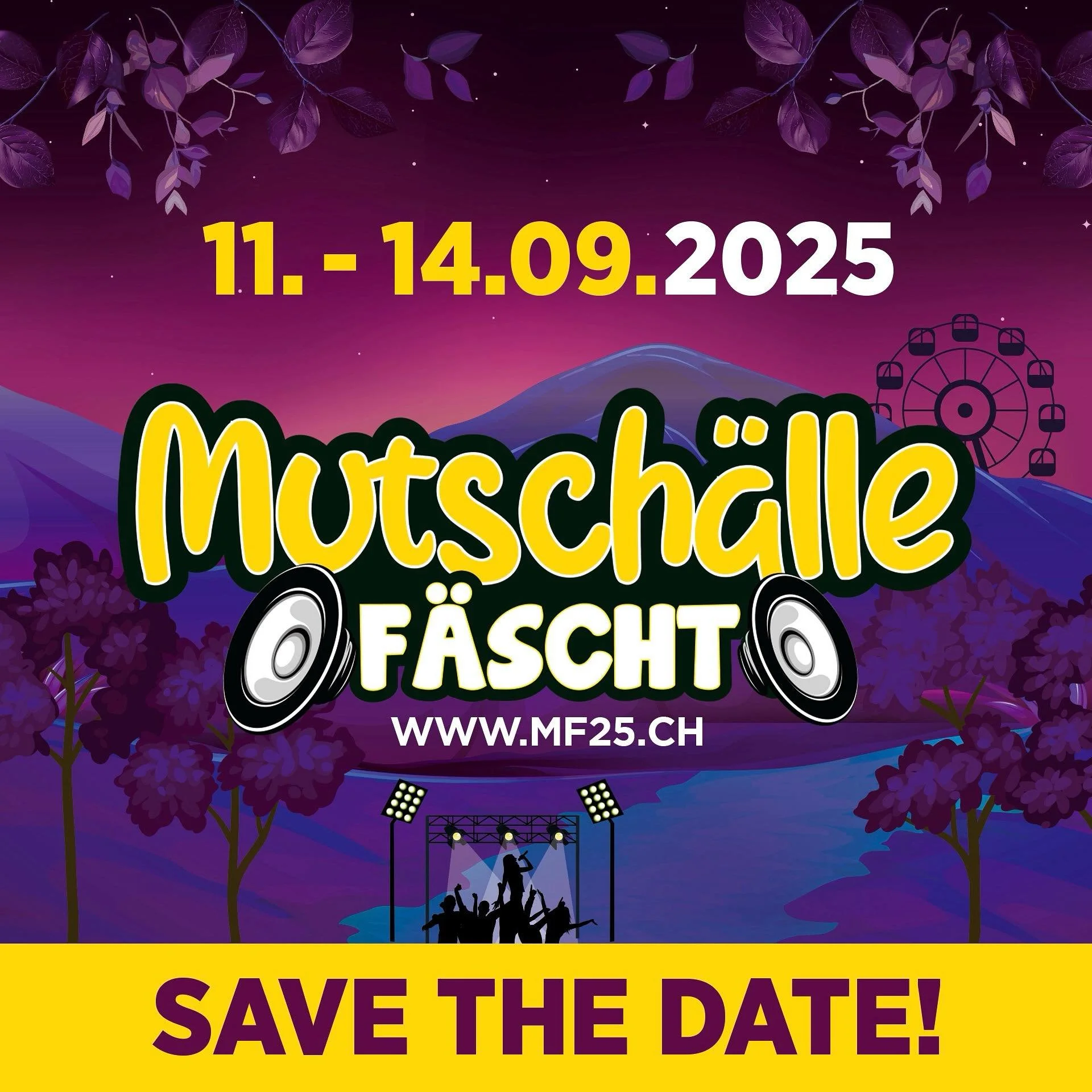 A colorful poster for an event called "Motschälle Fäscht" happening from September 11 to 14, 2025. The background features purple mountains, a Ferris wheel, and starry sky, with trees and a stage with people and lights at the bottom. The text includes the website www.mf25.ch and a yellow banner at the bottom reads "Save the Date!"