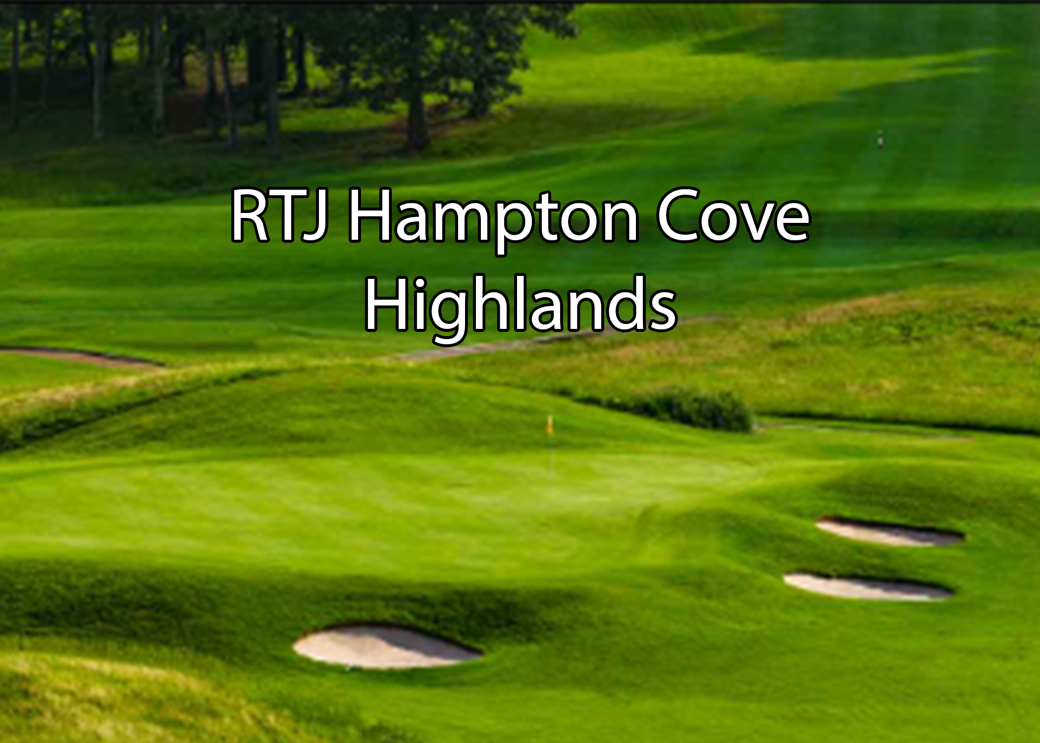 RTJ Hampton Cove - Highlands