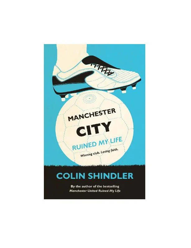 Manchester City Ruined My Life (Paperback)
 £12.99 