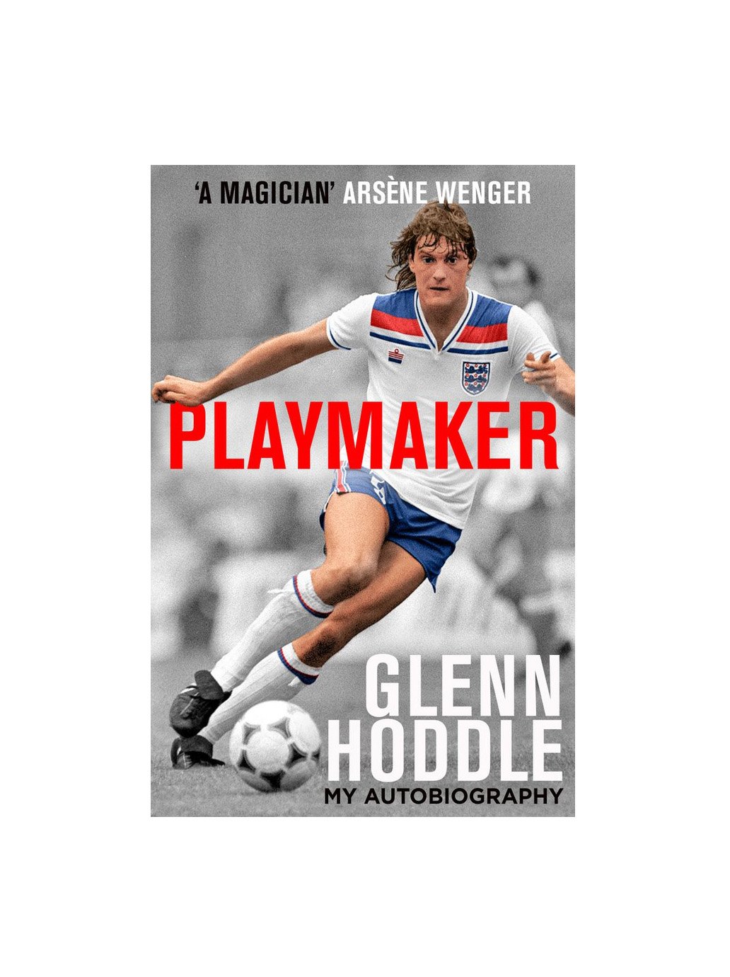 Playmaker: My Life and the Love of Football by Glenn Hoddle (Paperback)
 £9.49 