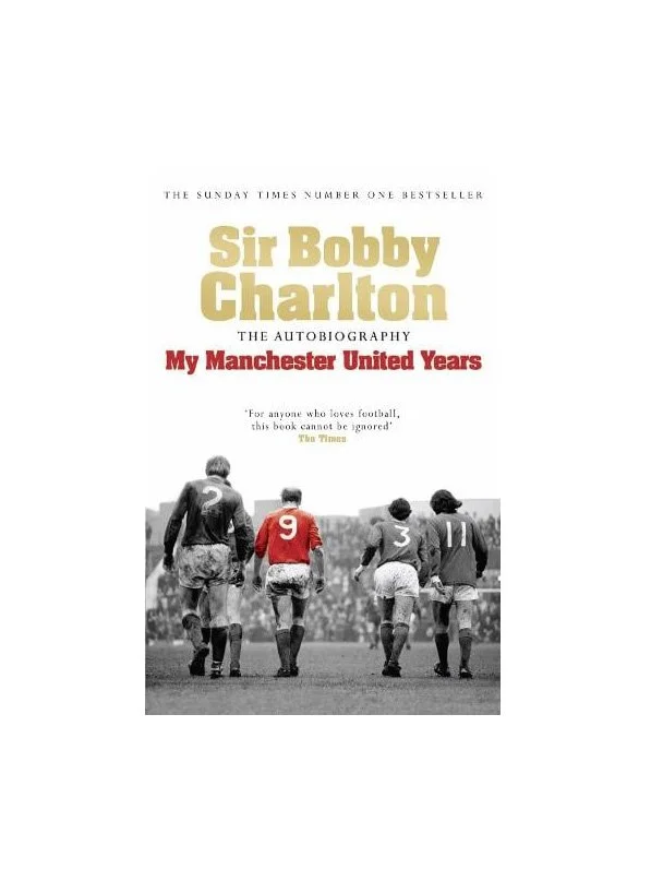 My Manchester United Years: The Autobiography of Sir Bobby Charlton
 £13.99 