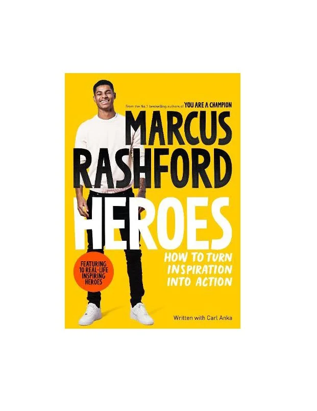 Heroes: How to Turn Inspiration Into Action: Marcus Rashford (Paperback)
 £9.99 