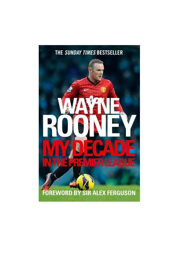 Wayne Rooney: My Decade in the Premier League (Paperback)
 £10.99 