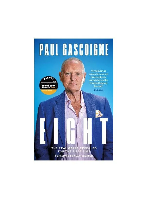 Eight: The Real Gazza Revealed for the First Time (Hardback)
 £20.90 