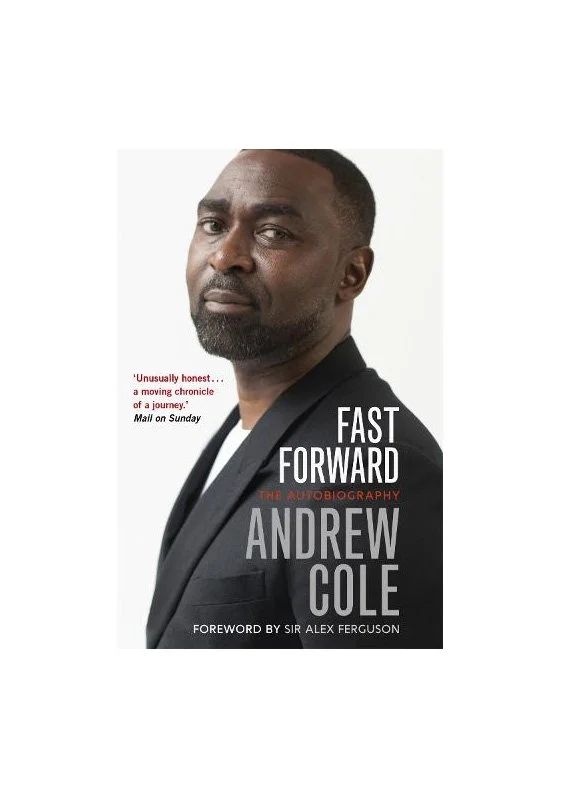 Fast Forward: The Autobiography: Andrew Cole Paperback)
 £12.99 