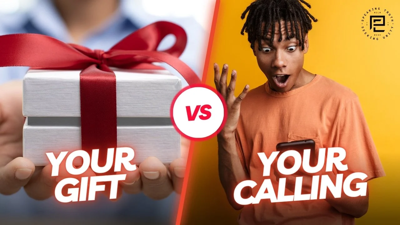 YOUR GIFT VS. YOUR CALLING