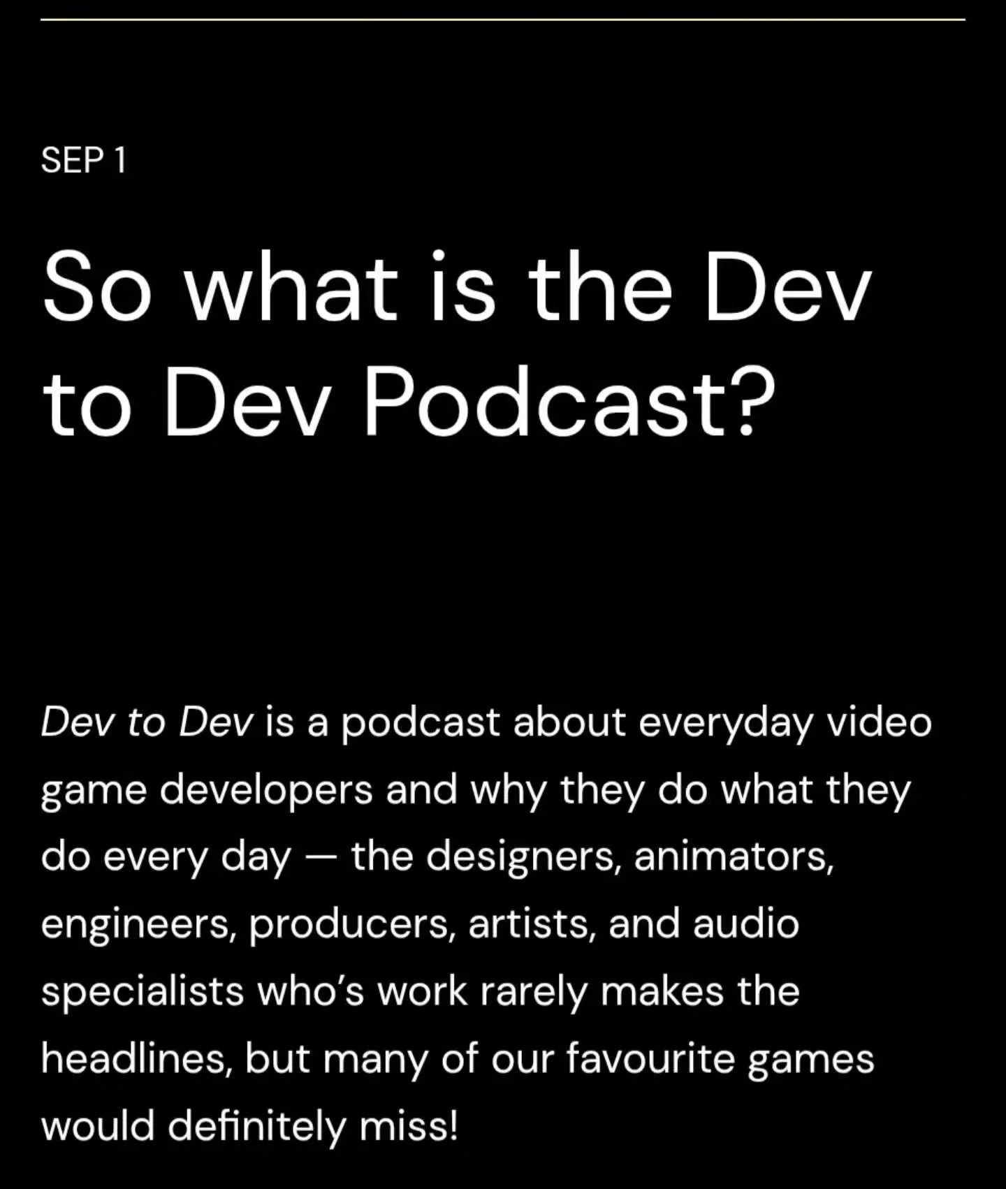 If you want to read why I started Dev to Dev, check out the blog post here:
http://alexsulman.wordpress.com/2025/09/01/so-what-is-the-dev-to-dev-podcast/