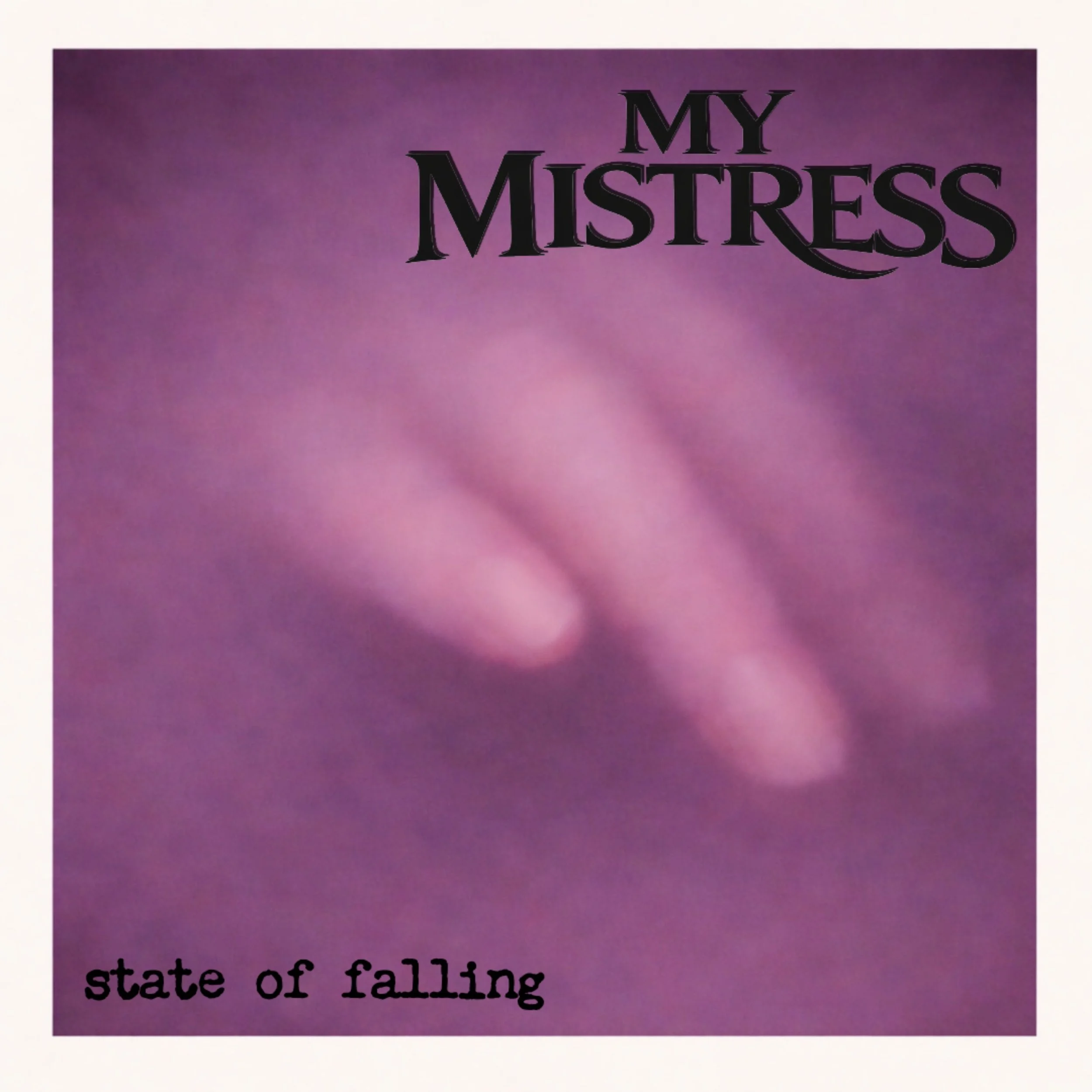 Purple gradient background with the text 'MY MISTRESS' in large black letters and 'state of falling' in smaller black letters at the bottom. State of Falling Album Cover Chace Levi Lacey Kay Levi Martin leal