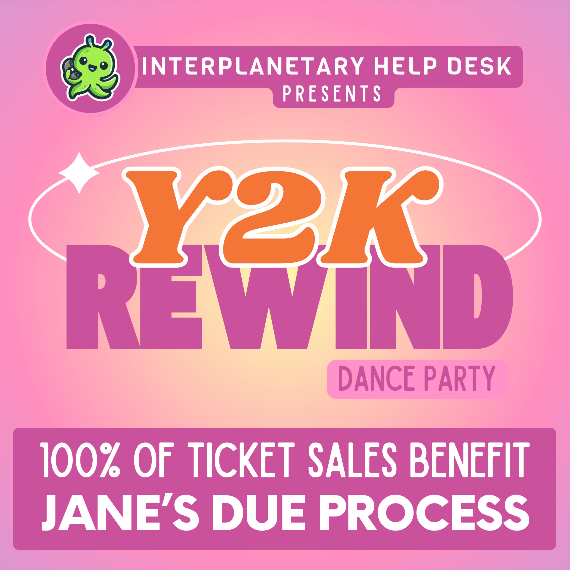 Y2K Rewind: A Dance Party Benefiting Jane’s Due Process