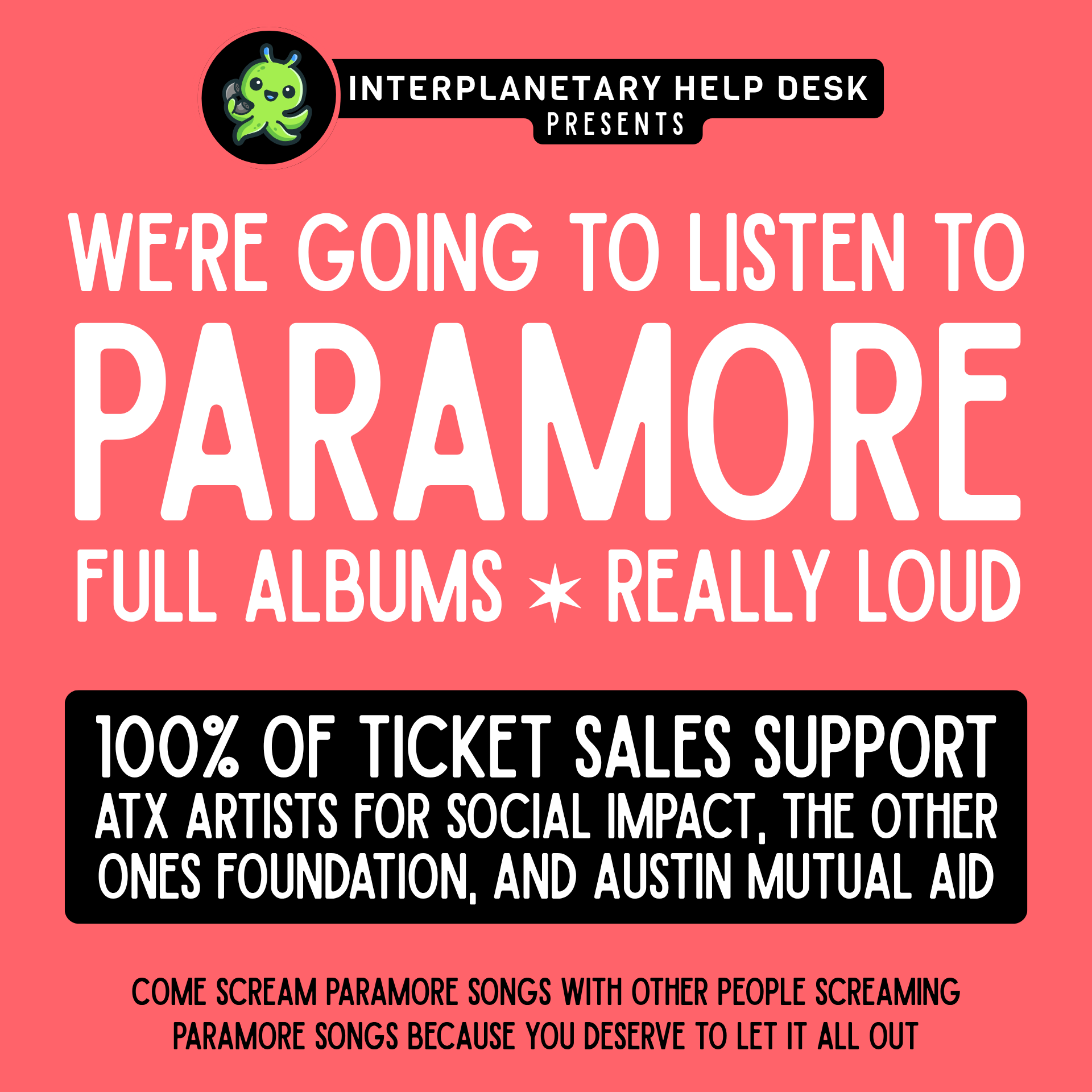 Full Albums, Really Loud: Paramore (Benefiting ATX Artists for Social Impact, Austin Mutual Aid, and The Other Ones Foundation)