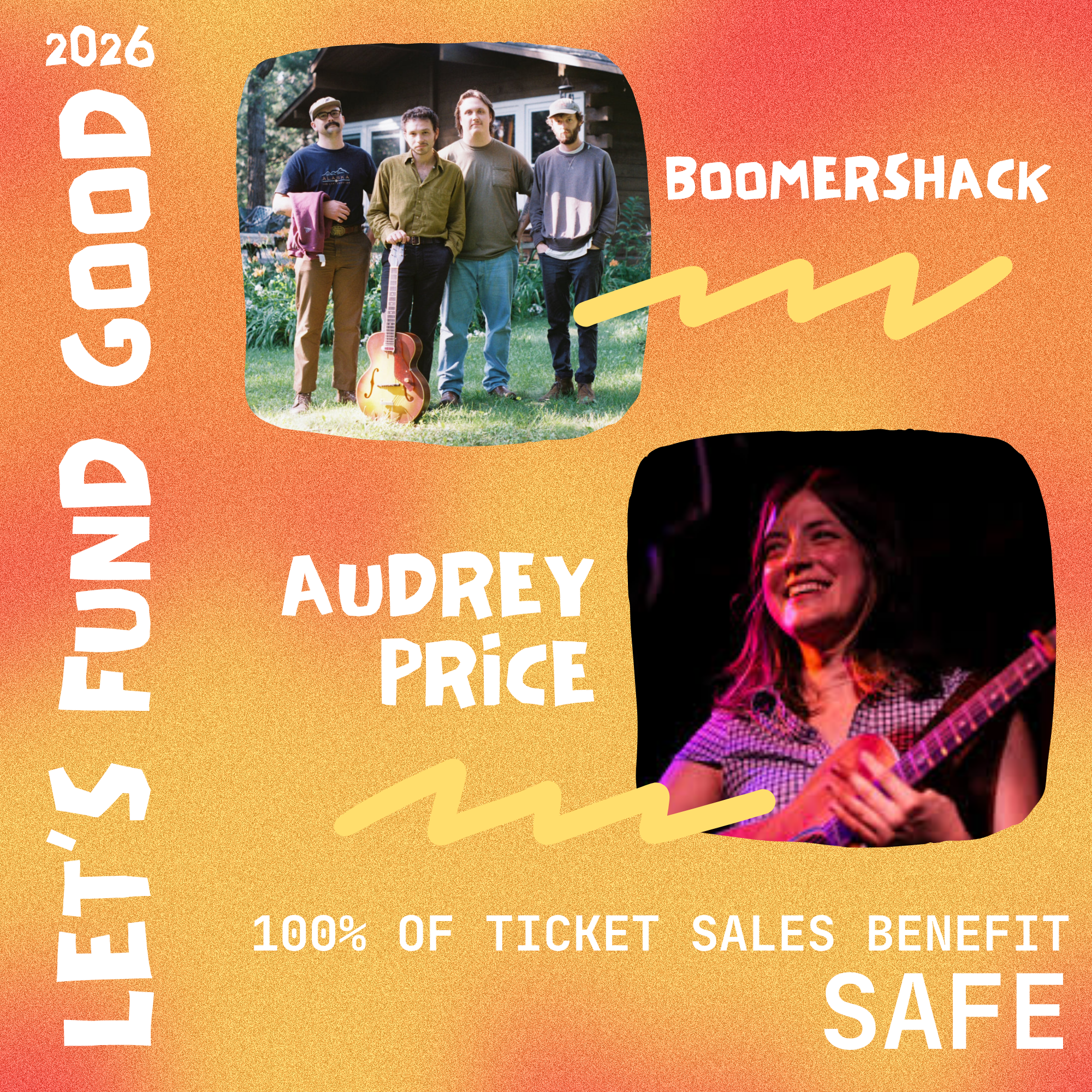 Let's Fund Good: Audrey Price & Boomershack Benefiting SAFE