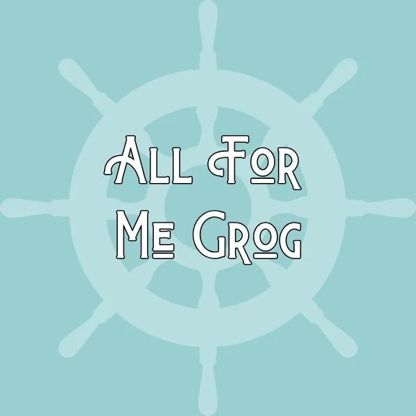 All For Me Grog
