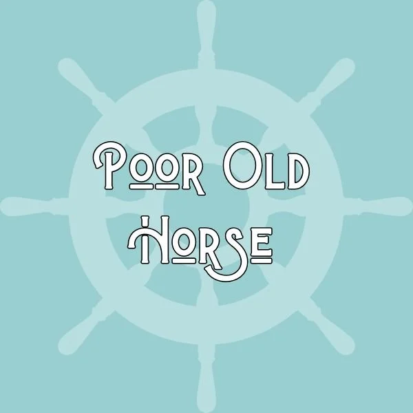 Poor Old Horse
