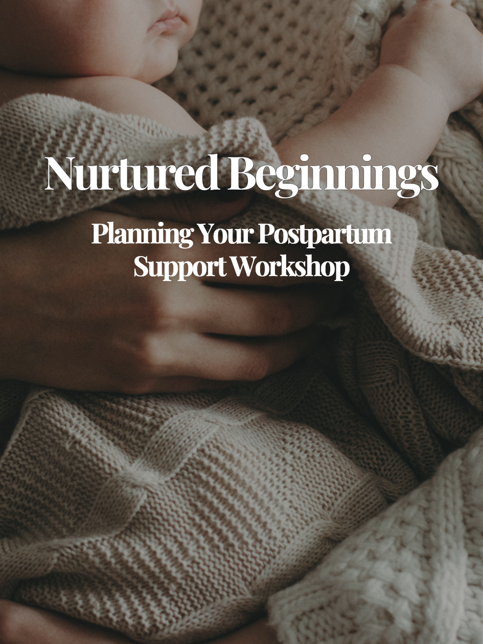 Nurtured Beginnings: Planning Your Postpartum Support