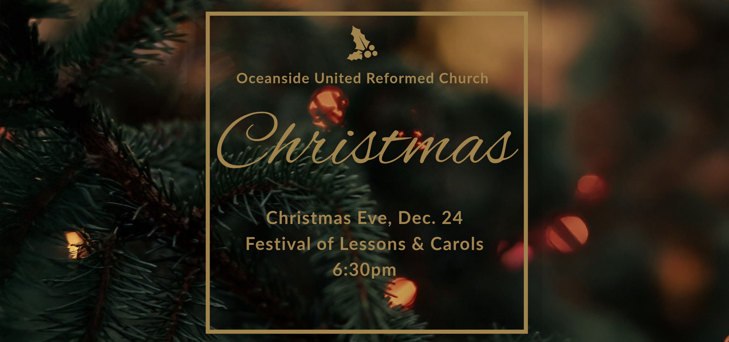Christmas Eve Festival of Lessons &amp; Carols