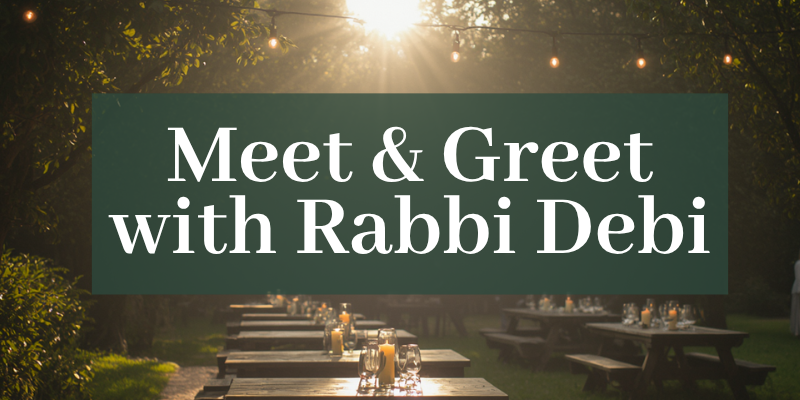 Meet & Greet with Rabbi Debi