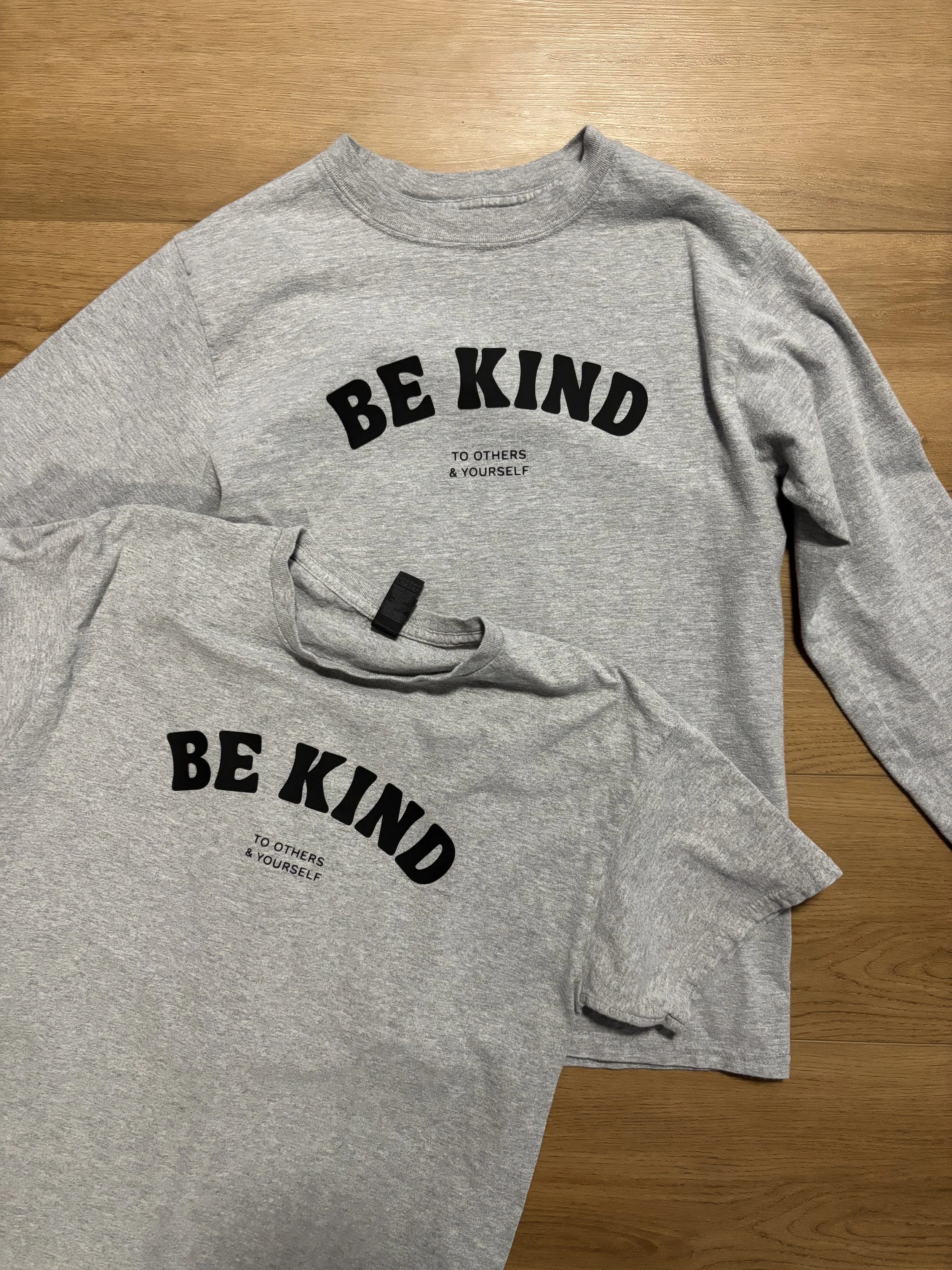 Be kind to others and yourself