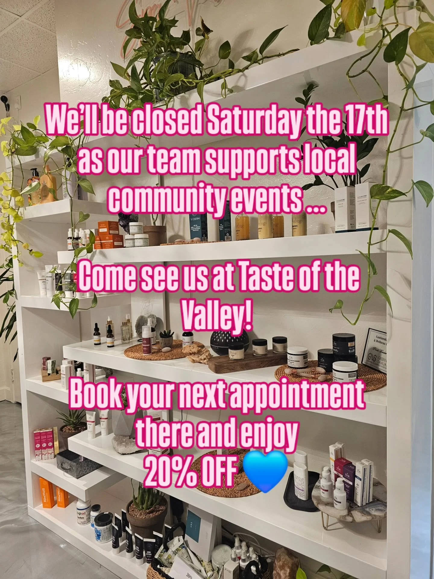 We&rsquo;ll be closed Saturday the 17th
as our team supports local community events 🤍

✨ Come see us at Taste of the Valley!
Book your next appointment there and enjoy
20% OFF 🎉