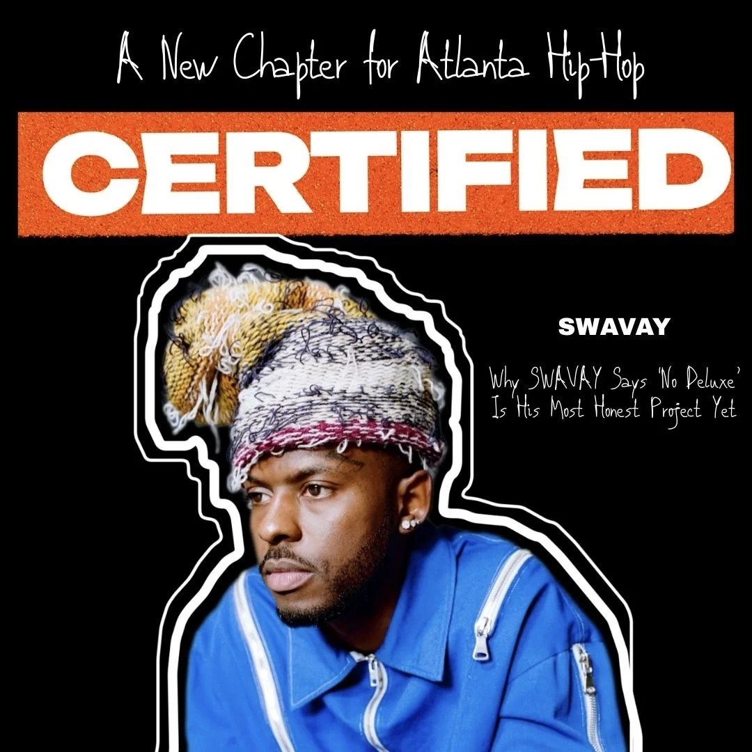 Swavay Is Up Next: Growth, Motion, and ‘No Deluxe’”
