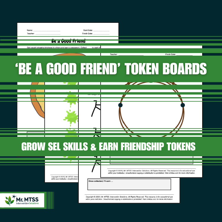 Positive Behavior Support (PBS) Plan: 'Be a Good Friend' Token Boards