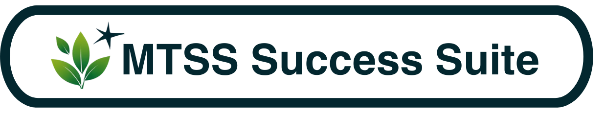 Sign reading 'MTSS Success Suite' with a green leaf and star logo.