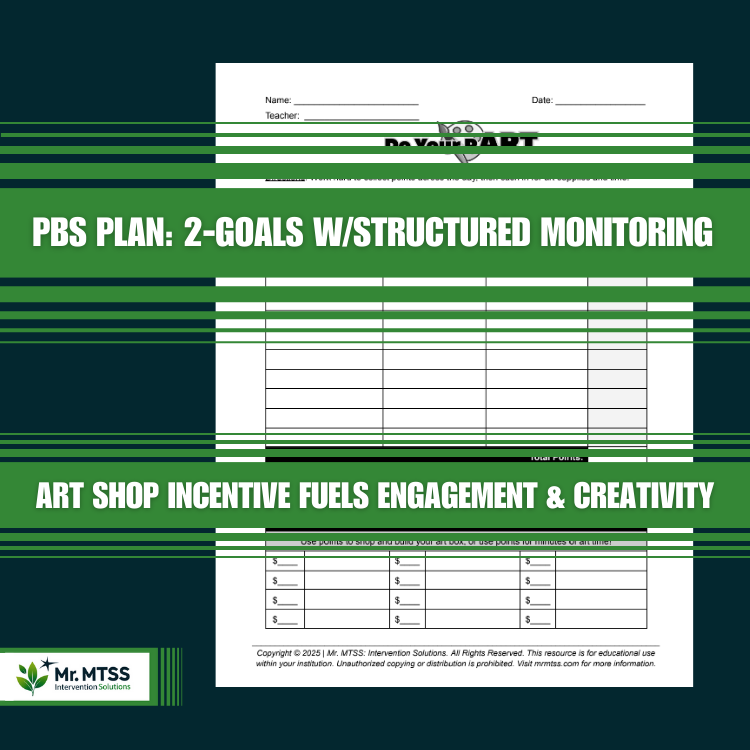 PBS Plan: 2-Goals with Block Monitoring & Art Shop Incentive