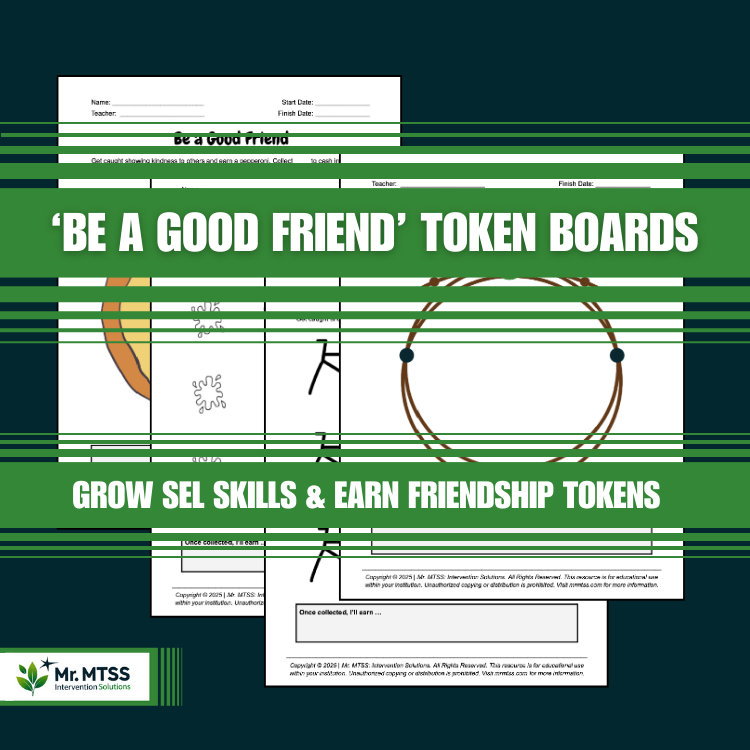 Positive Behavior Support (PBS) Plan: 'Be a Good Friend' Token Boards