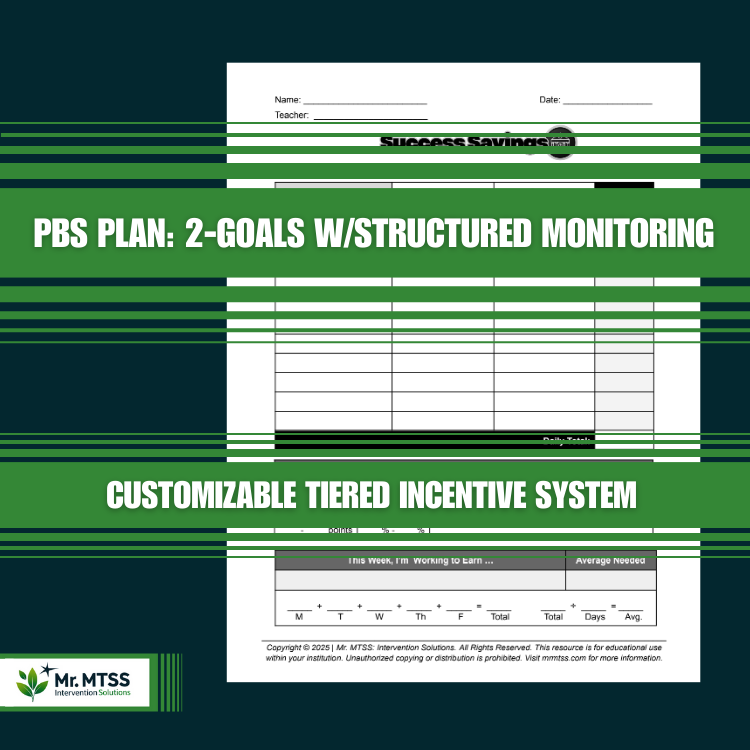 PBS Plan: 2-Goals with Block Monitoring, Daily and Weekly Incentive