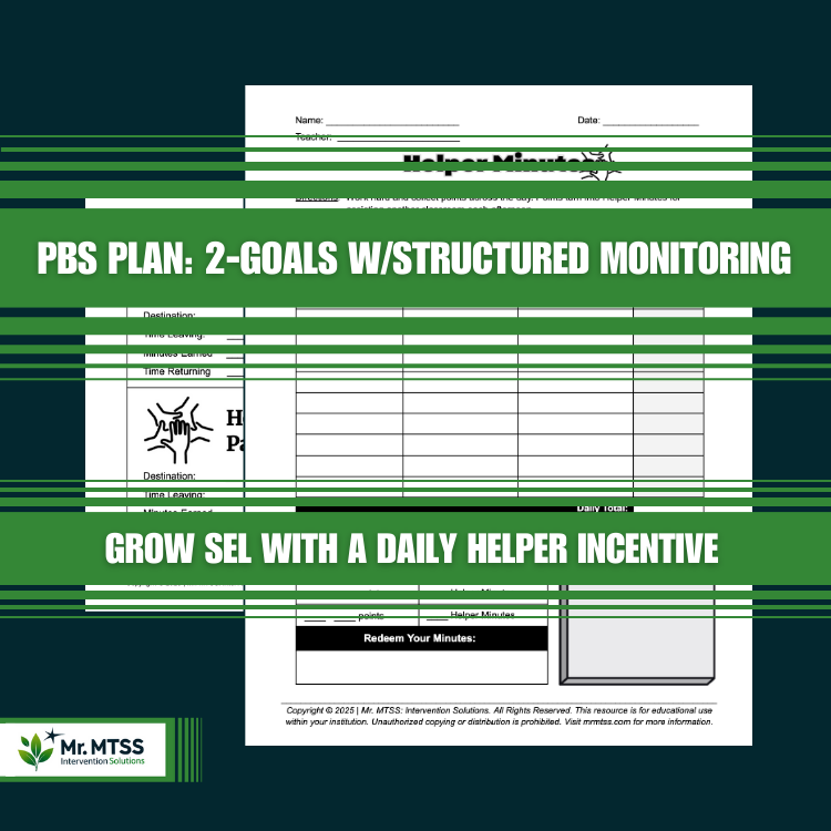 PBS Plan: 2-Goals with Block Monitoring and Daily Helper Time Incentive