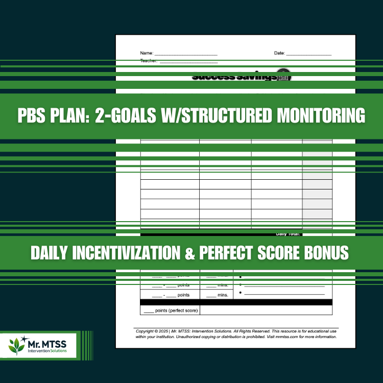 PBS Plan: 2-Goals w/Block Monitoring, Tiered Incentive & Perfect Score Bonus