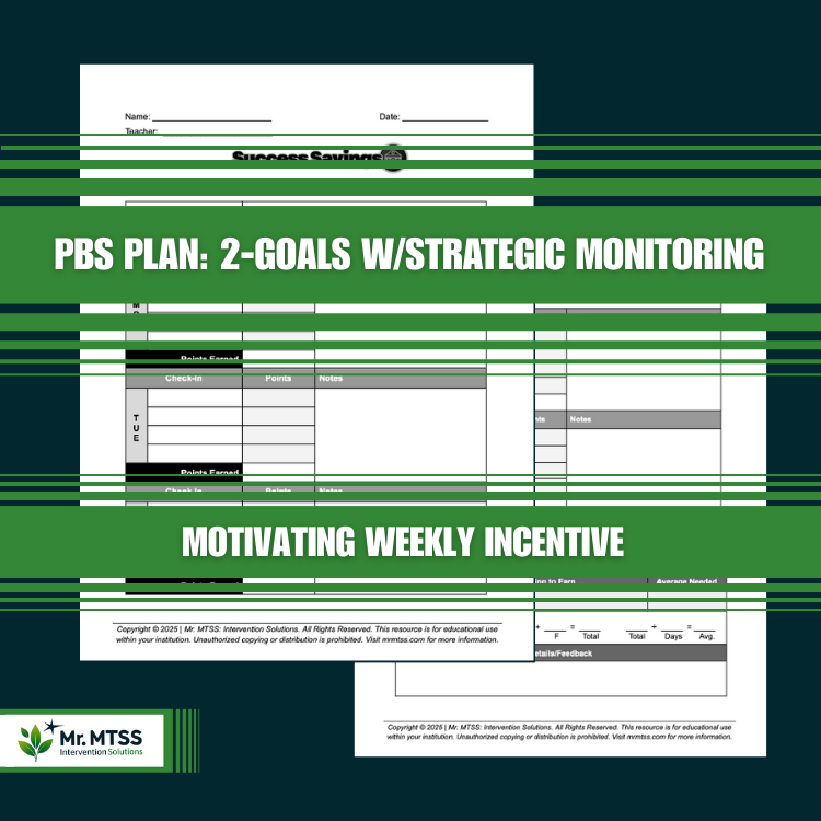 PBS Plan: 2-Goals with Strategic Check-Ins and Weekly Incentive