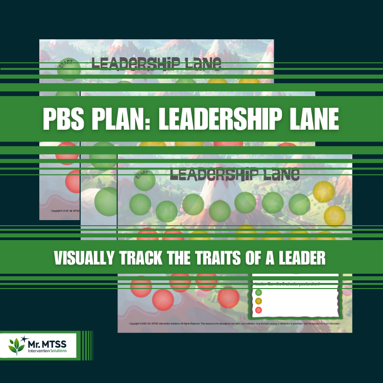 Positive Behavior Support (PBS) Plan: Leadership Lane