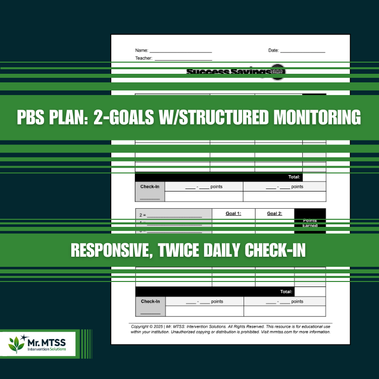 PBS Plan: 2-Goals with Strategic Check-Ins and Twice Daily Incentive