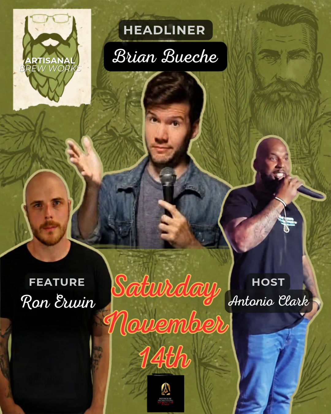 Image contains advertisement for We Brew the Funny! a comedy show happening November 14th at 8pm at Artisanal Brew Works Saratoga NY. Comedians Brian Bueche, Ron Ervin, and Antonio Clark are set to perform.