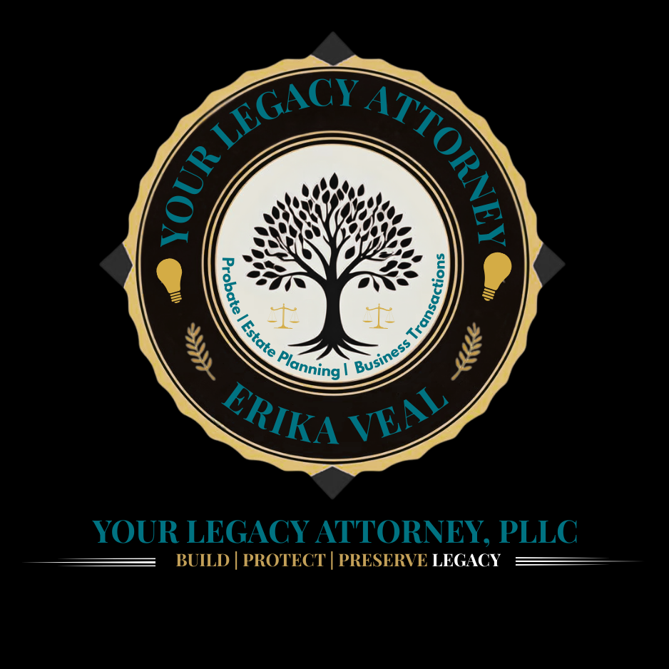Your Legacy Attorney, PLLC | Erika Veal