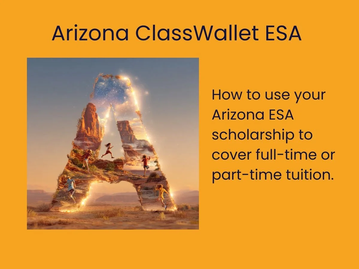 Arizona ESA Explained: How Families Can Use Use ESA Funds for Online Homeschooling (2025 Guide)