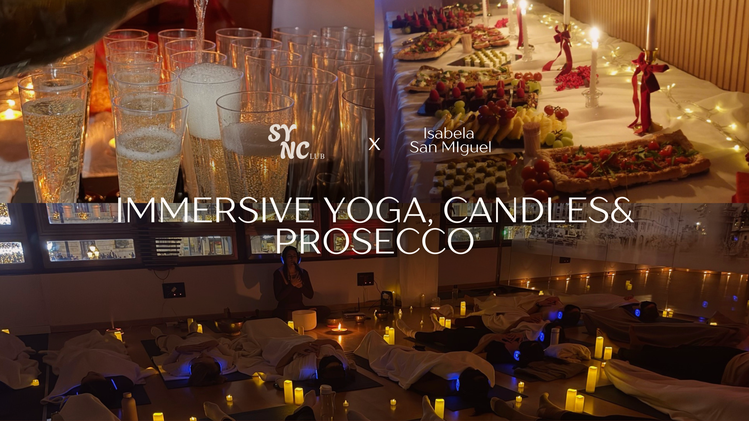 Immersive Yoga, Candles &amp; Prosecco. NY Edition