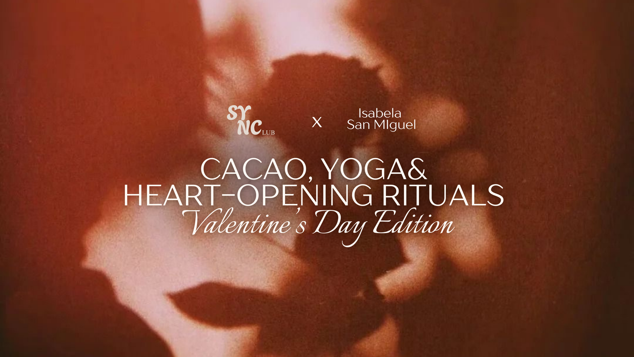 Valentine’s Yoga, Cacao &amp; Heart-Opening Rituals