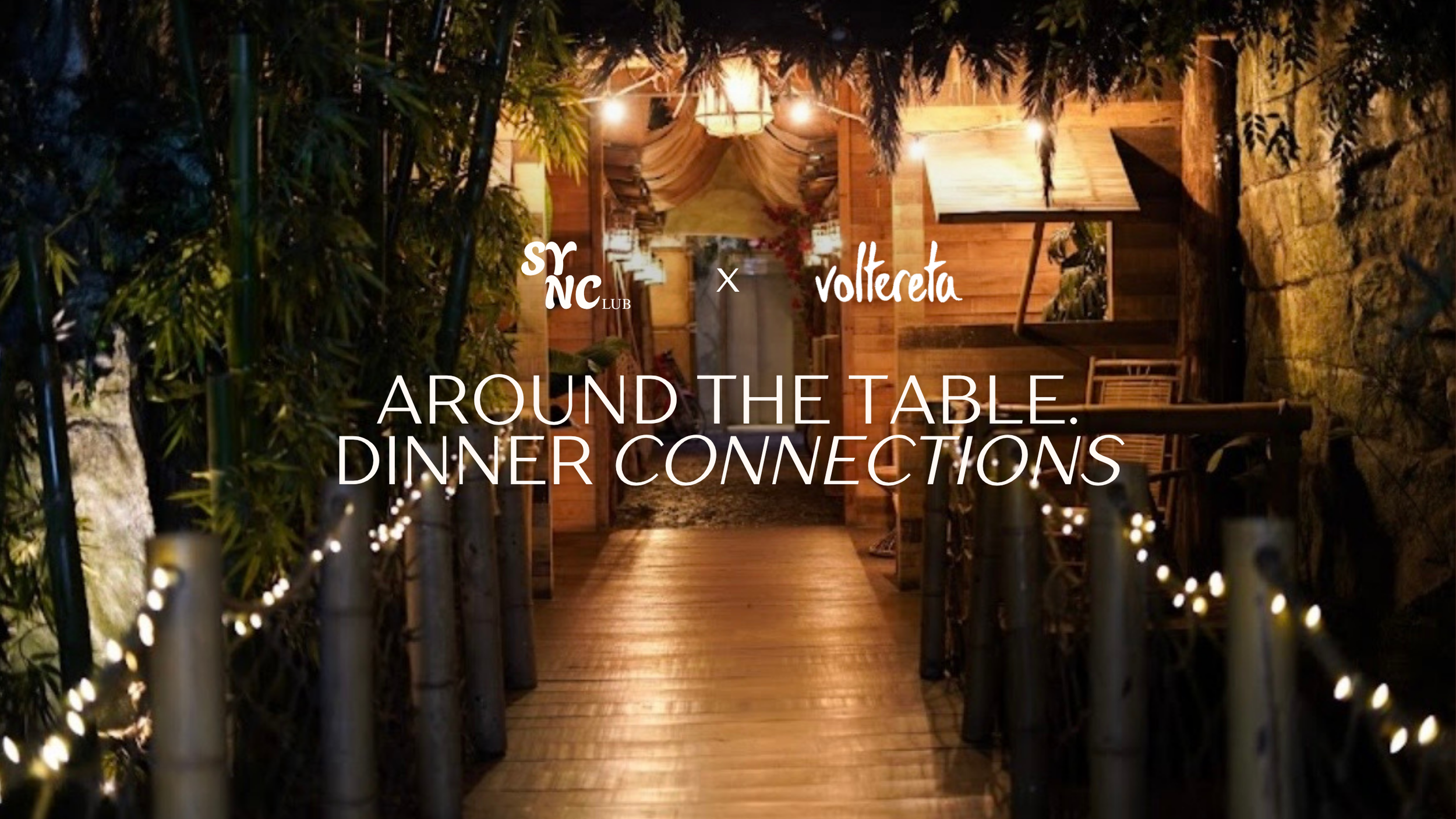 Around the Table. Dinner Connections x Voltereta Bali