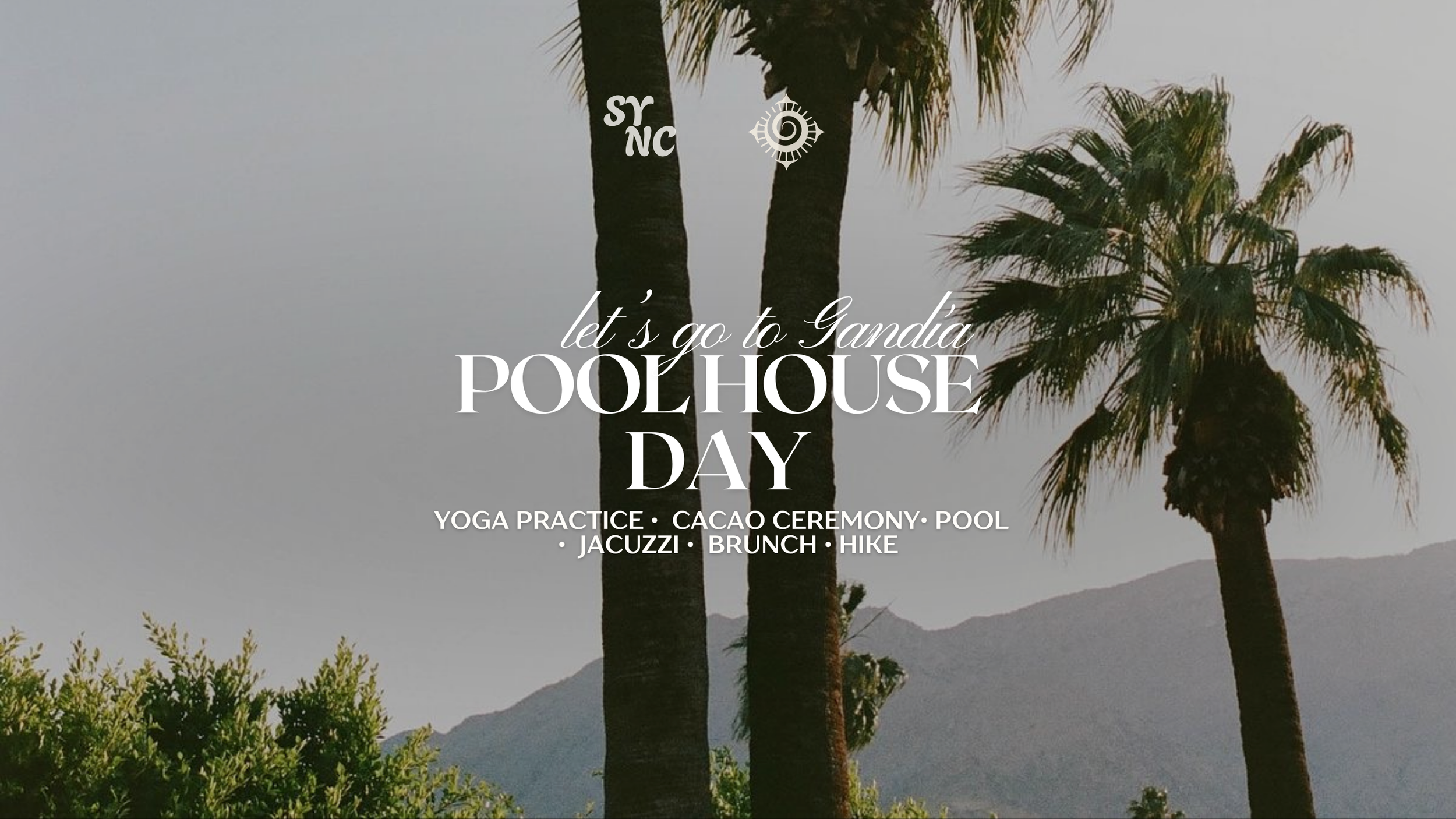 SYNC Pool House Day