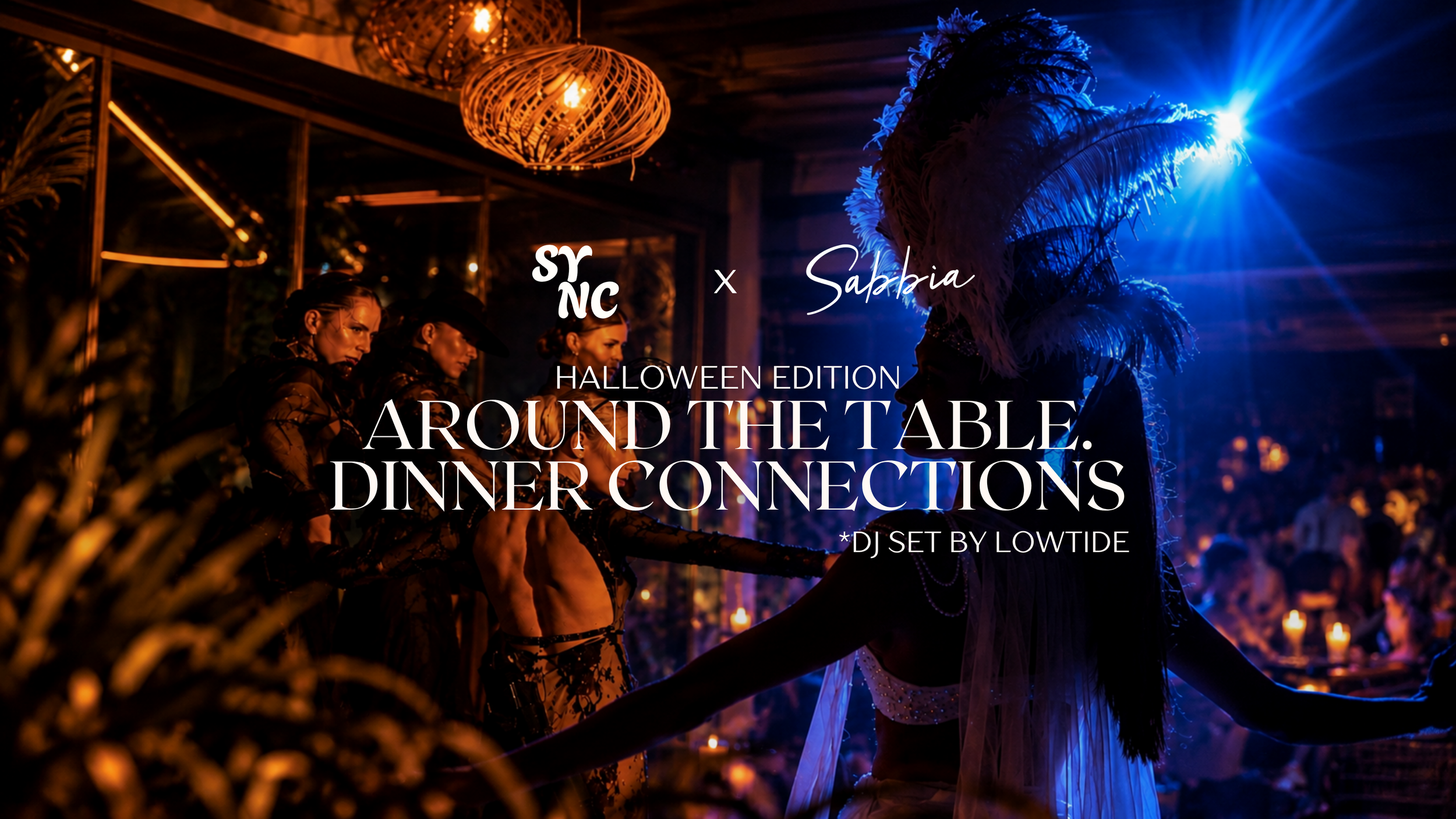 Around the Table. Dinner Connections. Halloween Edition x Sabbia